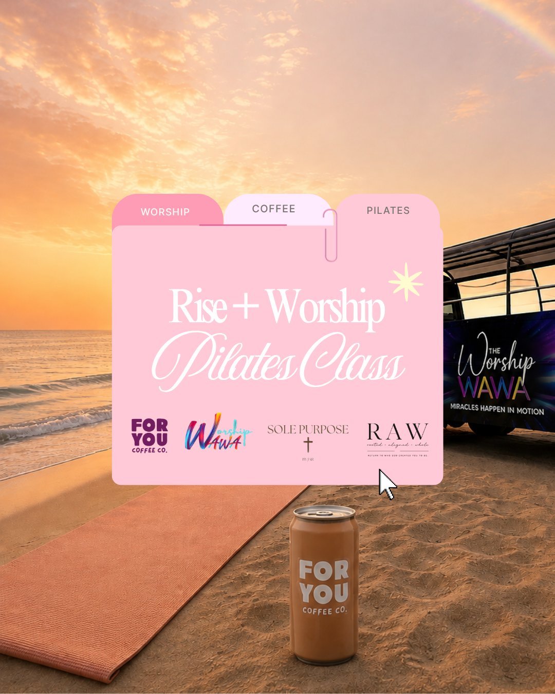 Pink poster for Rise and Worship Pilates Class on beach at sunset with coffee cup and yoga mat